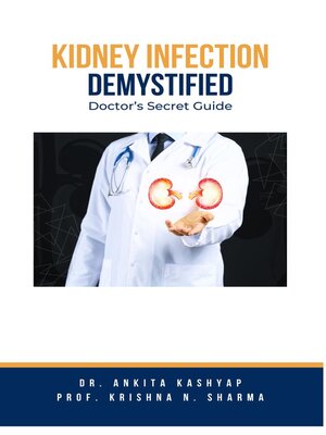 cover image of Kidney Infection Demystified